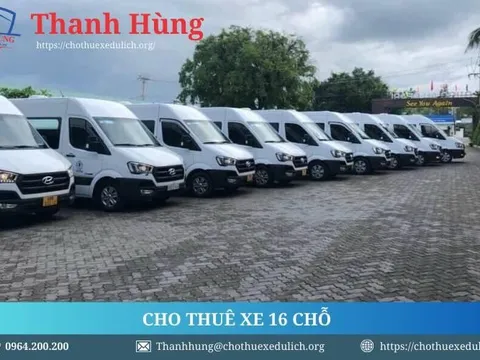 Thuê Xe 16 Chỗ - Lựa Chọn Hoàn Hảo Cho Các Chuyến Đi Tập Thể
