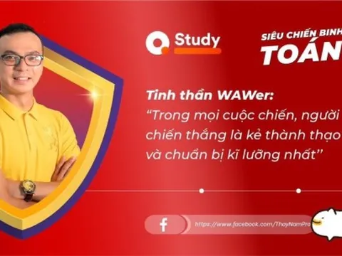 Thầy Nguyễn Minh Nam với khoa học “siêu chiến binh Toán”: Chinh phục môn Toán cùng chuyên gia