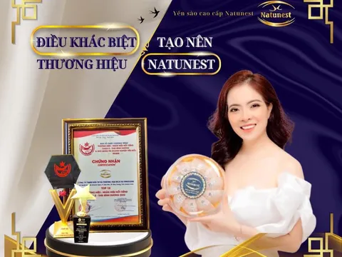 Uy tín tạo nên thương hiệu - chất lượng tạo nên Natunest