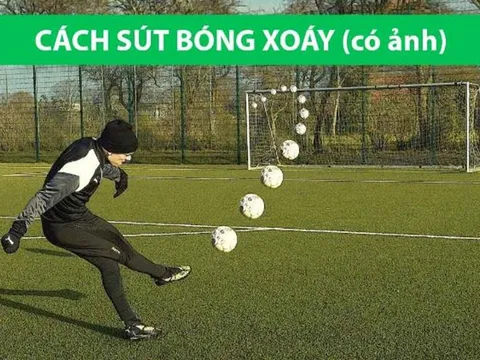 Hướng dẫn cách sút xoáy đúng kỹ thuật từ những cầu thủ chuyên nghiệp